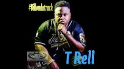 T Rell My Dawg Download
